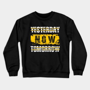 Do It Now Motivation Crewneck Sweatshirt